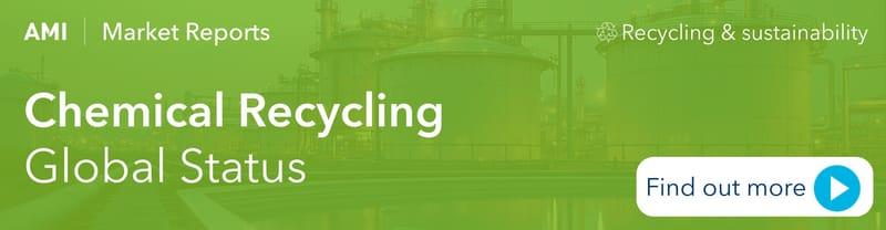 AMI | Market Reports
Chemical Recycling Global Status