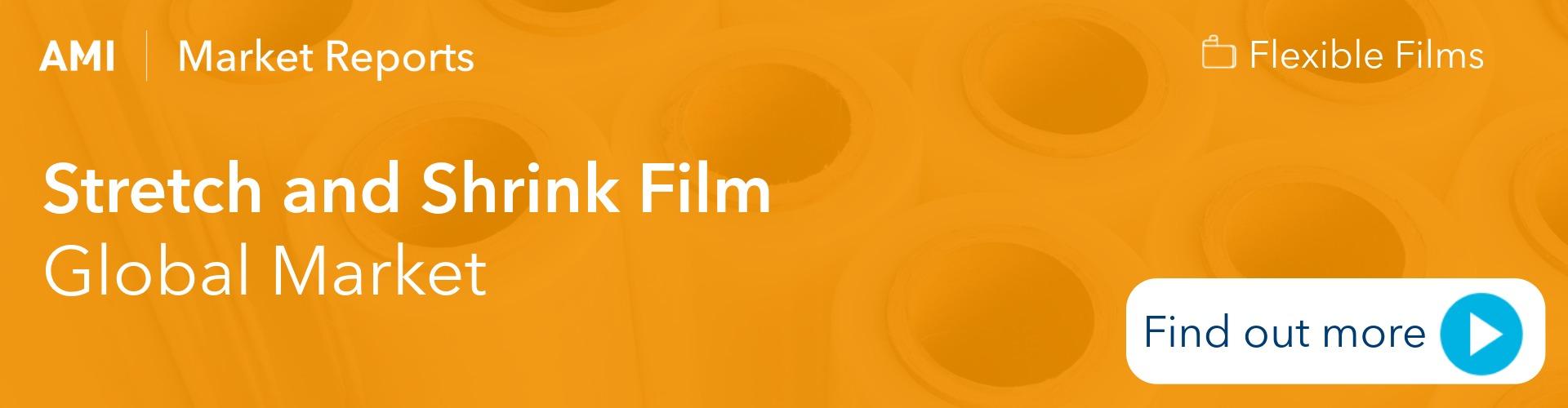 AMI | Market Report
Stretch and Shrink Film
Global Market